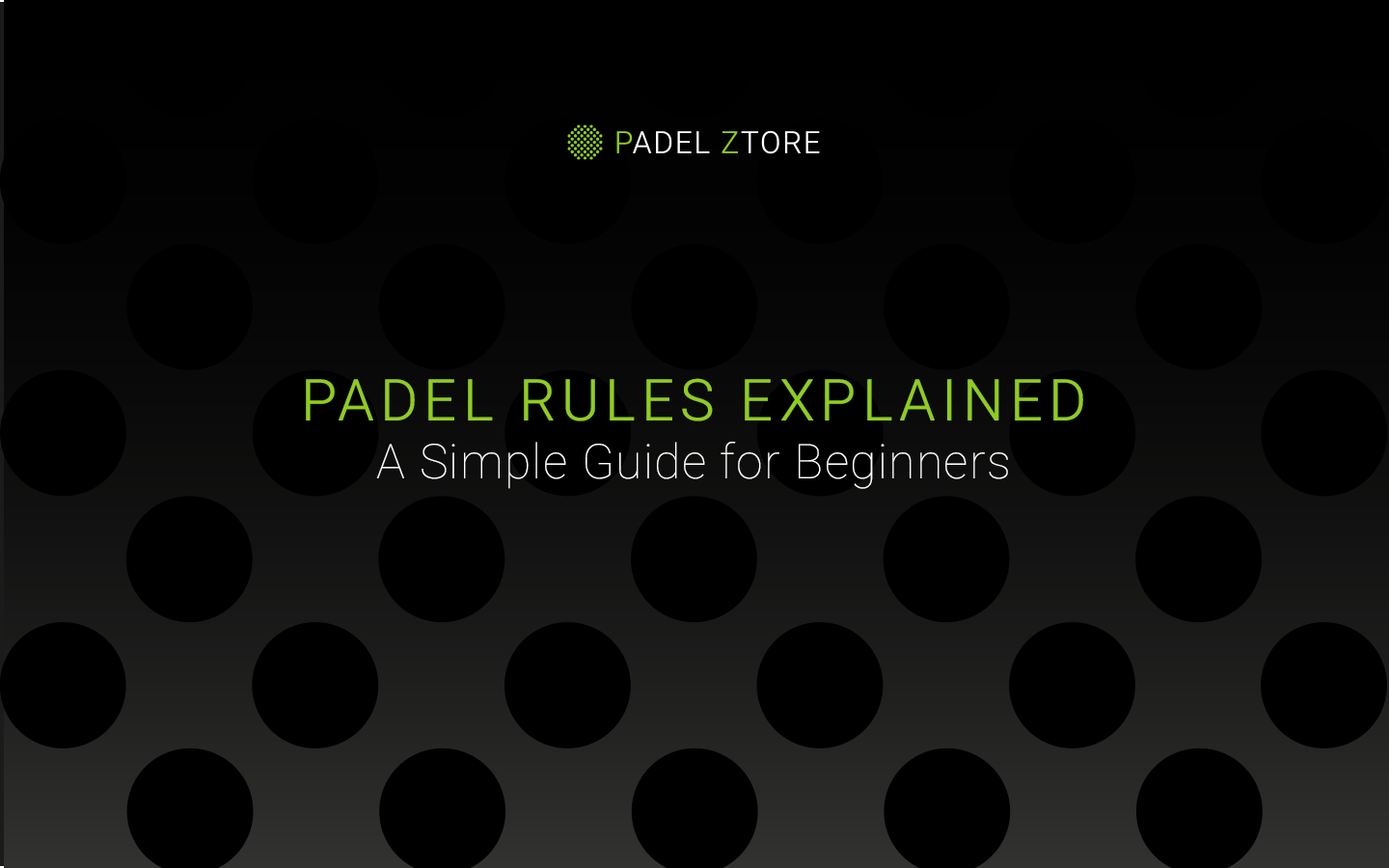 Padel Rules Explained – A Simple Guide for Beginners